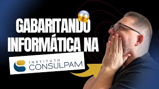 Gabaritando questões na Consulpam - Informática com Lourival - Novembro 2024