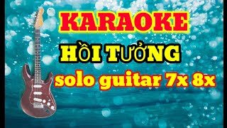 Karaoke _hồi tưởng _solo guitar 7x 8x