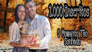 O Momento Tão Sonhado! # 1.000 Inscritos