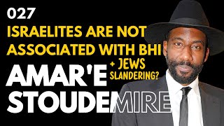 Jews Slandered Amar'e? Hebrew Israelites Not Same as Black Hebrew Israelites? 027 - Amare Stoudemire