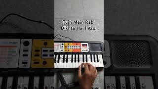 Tujh Mein Rab Dikhta Hai Intro #pianotutorial #india