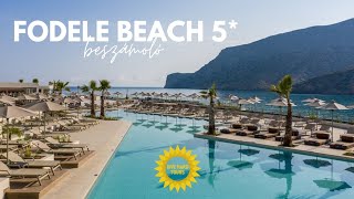 KRÉTA ☀️ Fodele Beach & Water Park 5* all inclusive szálloda beszámoló