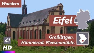 Eifel | Großlittgen - Himmerod - Meesenmühle | Eifelsteig entlang der Salm