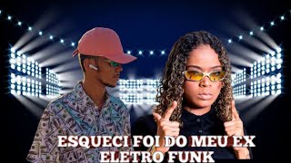 MC DRICKA E MC LIL BEAT - ESQUECI FOI DO MEU EX (ELETRO FUNK) DJ PAULO EVANS