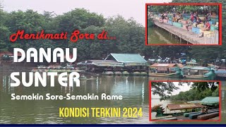 DANAU SUNTER||√Melihat Suasana Danau Sunter di Sore hari, makin sore semakin rame