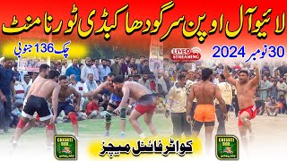 🔴 Live Sargodha Chak 136 Sb Open Kabaddi Cup 30 Nov 2024 | Top Kabaddi Club | Chishti Box Live