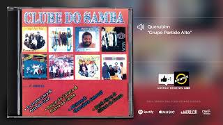 Grupo Partido Alto - Querubim [Álbum Clube do Samba]