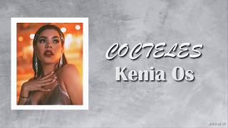 Kenia Os - Cócteles (Lyric Official)