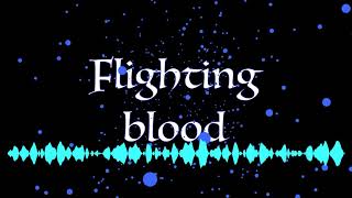 flighting blood (original)