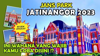 Terbaru JANS Park Jatinangor 2023, Review Komplit JANS Park.