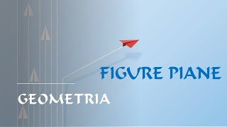 FIGURE PIANE   VIDEO LEZIONE DI GEOMETRIA PER LA SCUOLA PRIMARIA