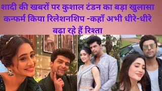 Kushal Tandon ने किया Shivangi Joshi के साथ Relationship Confirm ❤️ बोले- शादी की जल्दी नहीं है