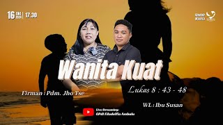 Ibadah Wanita   - 16 Oktober 2024 - Pdm.Jho Tse