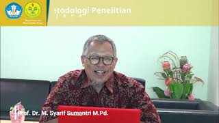 Mata Kuliah Metodologi Penelitian || Prof. Dr. M. Syarif Sumantri, M. Pd. || #3