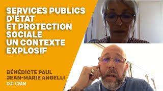 Services publics et protection sociale : Bénédicte Paul et Jean-Marie Angelli (CGT CPAM)