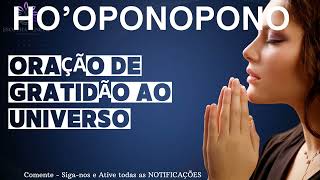 HO'OPONOPONO ORAÇÃO DE GRATIDÃO AO UNIVERSO #leidaatracao #hooponopono #oração #motivação