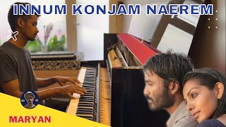 Innum Konjam Naeram Piano Cover | Maryan | Dhanush | A. R. Rahman | Vijay Prakash | Rishabh D A