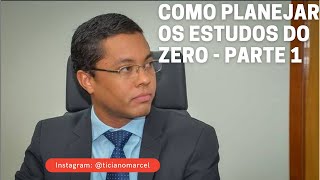 Organização dos estudos para concursos públicos/OAB na prática! Como estudar do zero? Parte 1