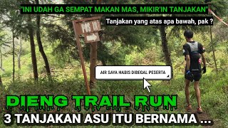 DIENG TRAIL RUN : 3 TANJAKAN ASU ITU BERNAMA ... @lonewolfindonesia