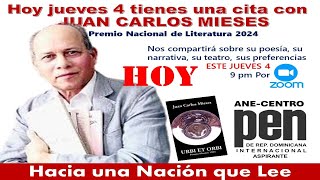 COLOQUIO POR ZOOM CON JUAN CARLOS MIESES, PREMIO NACIONAL DE LITERATURA 2024, PEN RD