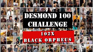 Watch these 102 covers of the "Black Orpheus" Desmond solo | the Desmond 💯 challenge