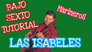 Las Isabeles - Los Marineros del Norte (TABS Bajo Quinto Tutorial)