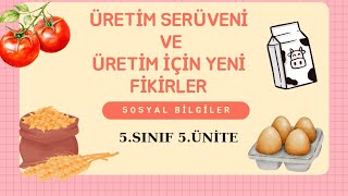 22-)Sosyal Bilgiler 5 Sınıf 5 Ünite Üretim Serüveni ve Ekonomi için yeni fikirler