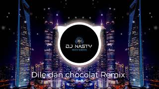 dile dan chocolat Live remix 2024