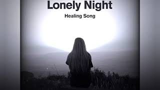 Night so Lonely/Music composed on groovepad/Arranged by Sayan