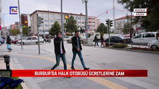 BURDUR’DA HALK OTOBÜSÜ ÜCRETLERİNE ZAM