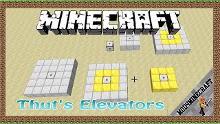 Thut’s Elevators Mod 1.18.1/1.16.5/1.12.2 & Tutorial Downloading And Installing For Minecraft