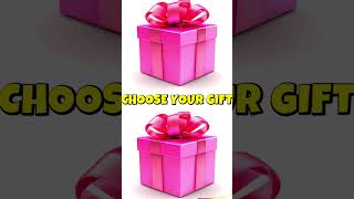 CHOOSE YOUR GIFT_SHORTS#shortviral #shorts#short #game