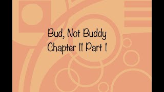 Bud, Not Buddy Chapter 11 Part 1