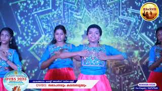 Uyirin Naadhane Dance_ OVBS 2023_ Closing Ceremony_ Vakathanam Valiyapally