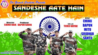 Independence Day Special // Sandeshe Aate Hain // Director - Chinu Naik