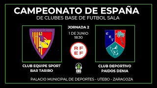 CAMPEONATO DE ESPAÑA INFANTIL CLUB EQUIPE SPORT VS CD PAIDOS DENIA