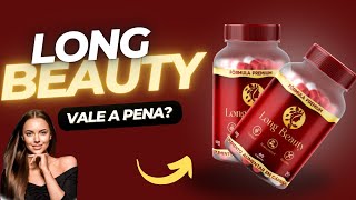 LONG BEAUTY Vitamina CAPILAR 100% natural- LONG BEAUTY Vale a Pena?