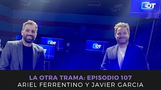 A 9 días de las elecciones, alta inflación y denuncias cruzadas: destino incierto | La Otra Trama