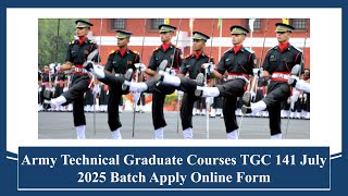 Army Technical Graduate Courses TGC 141 July 2025 Batch Apply Online Form #army #recruitment #jobs