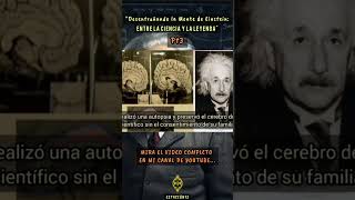 "El Cerebro de Einstein: Entre la Ciencia y la Leyenda" #shorts #einstein #ciencia #física