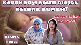 KAPAN BAYI BARU LAHIR BOLEH KELUAR RUMAH? PERHATIKAN TIPS AMAN BAYI KELUAR RUMAH