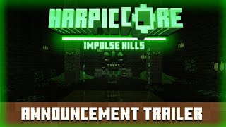 HarpicCore Mod Impulse Hills Update Announcement Trailer