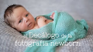 El decálogo de la fotografía newborn