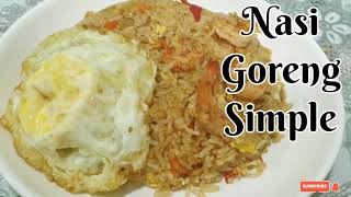 Nasi Goreng Simple mudah sedap 😋👍