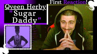 Qveen Herby - "Sugar Daddy" [REACTION] | THE QVEEN IS BACK ON THE CHANNEL & SHE LOW KEY FUNNY!!!