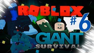 Роблокс Giant Survival Гигант Максим #6