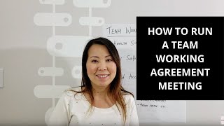 How to facilitate a Team Working Agreement meeting for a new team