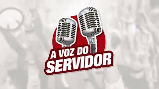 Programa: A VOZ DO SERVIDOR  de 24/10/2023