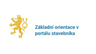 Základní orientace v portálu stavebníka