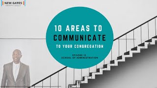 10 areas to communicate to your congregation - School of Administration